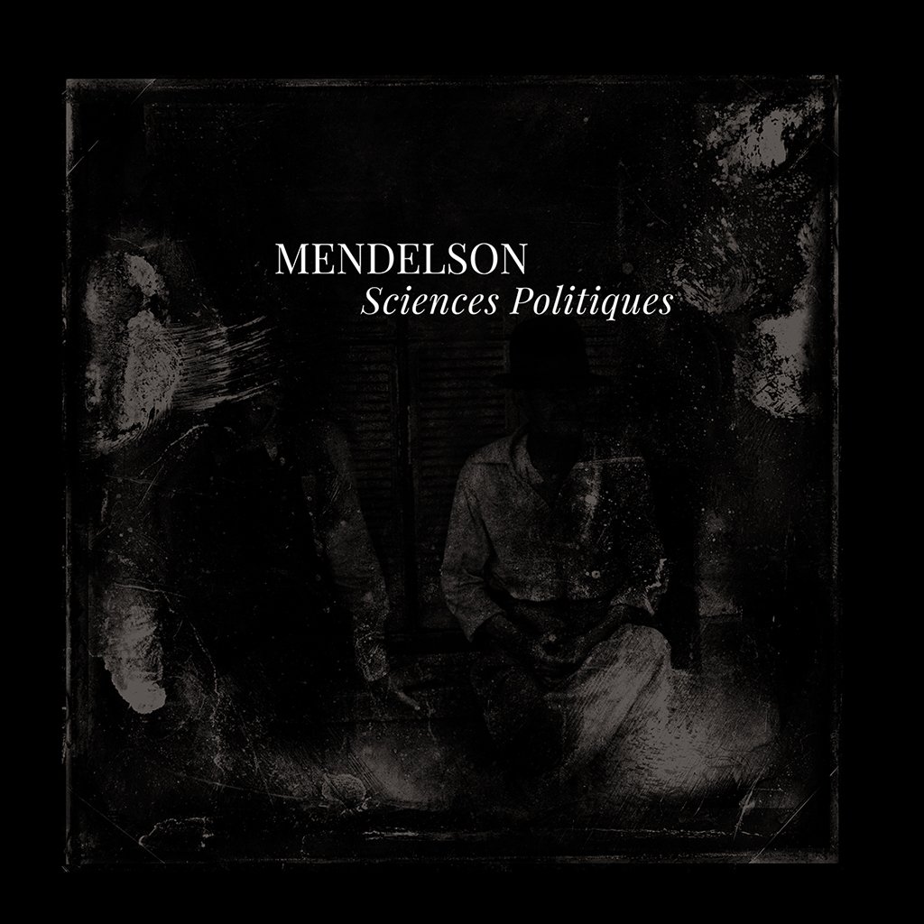 Mendelson — Sciences Politiques, pochette de l'album